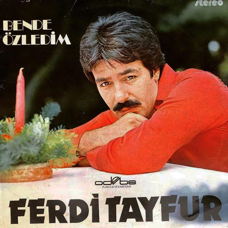 Ferdi Tayfur'un 1975 - 1985 Yılları Arasında Çıkardığı Albümler - 2